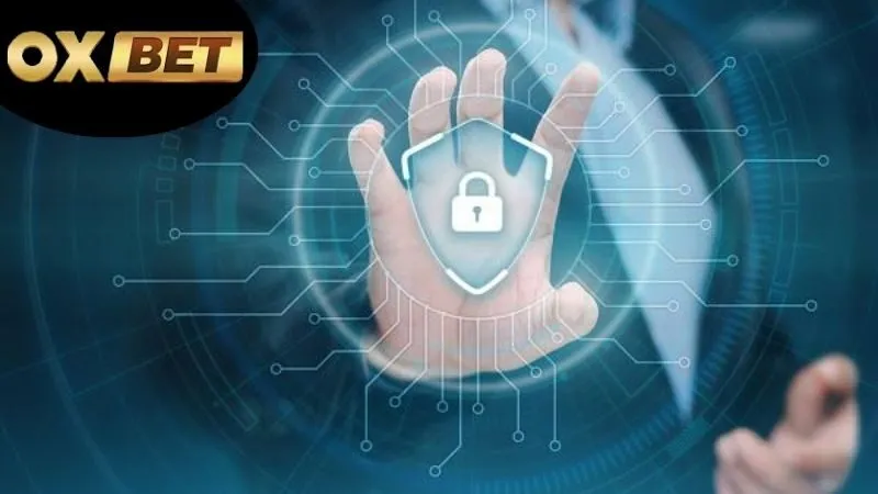 Bảo mật OXBET – An toàn tuyệt đối cho người chơi 8 Bảo mật OXBET