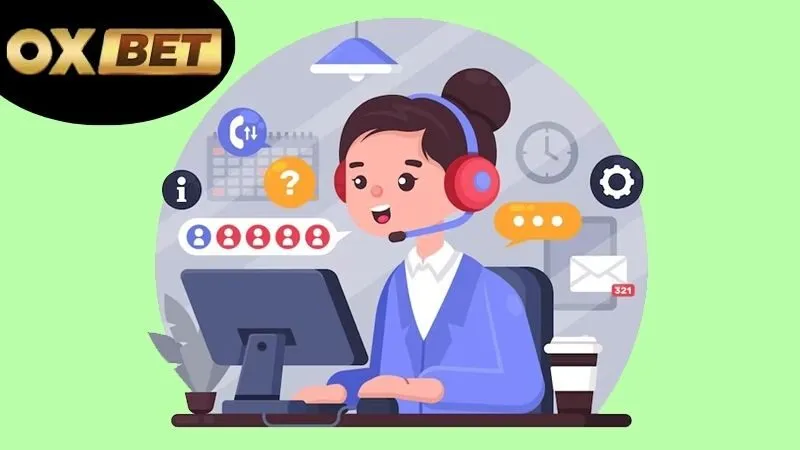 Chăm sóc khách hàng OXBET – Phục vụ tận tâm 24/7 3 Các phương thức chăm sóc khách hàng tại OXBET